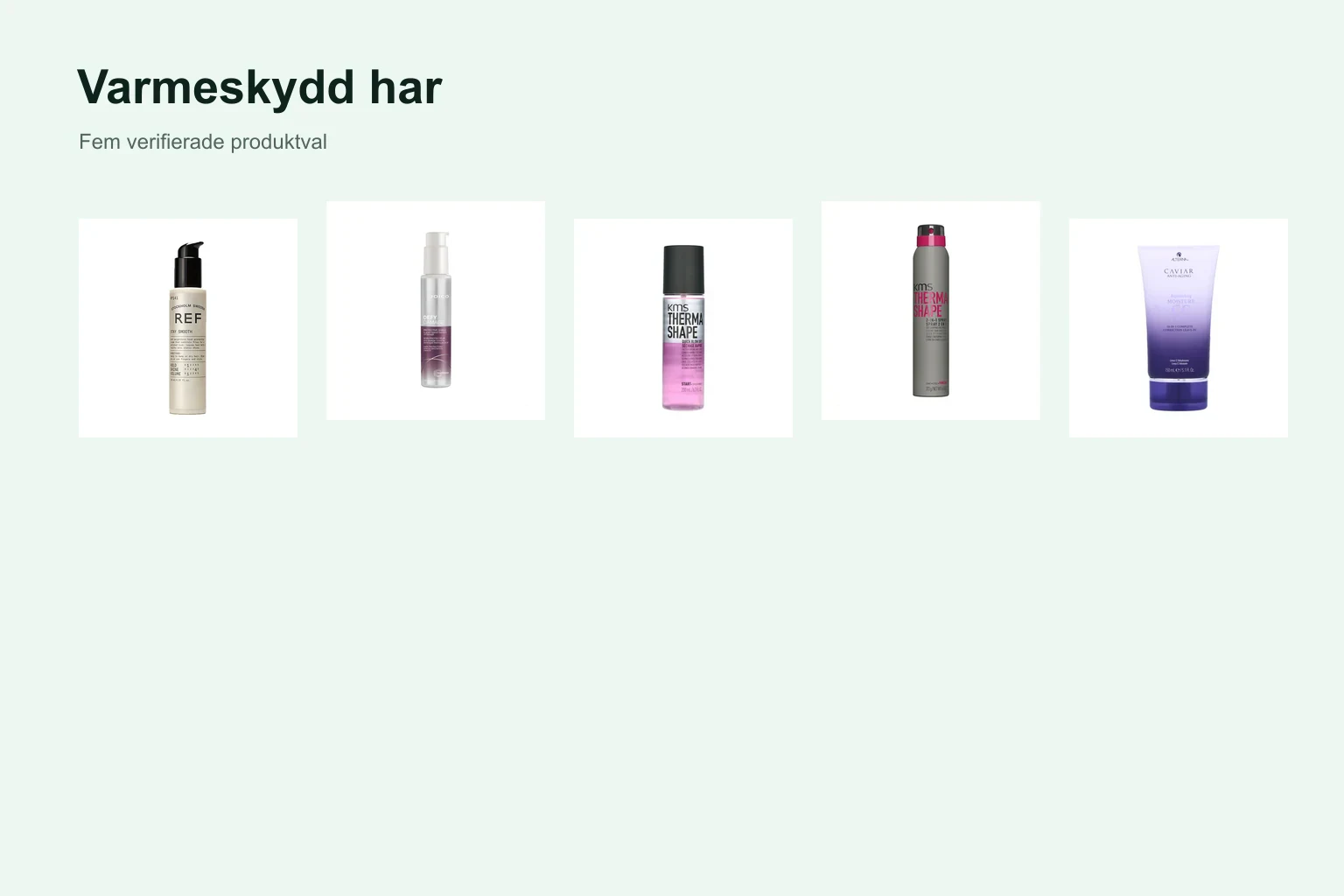 Värmeskydd hår bäst i test med de fem utvalda produkterna i jämförelsen.